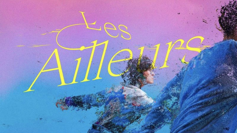 Les Ailleurs, an immersion festival, reveals his choice