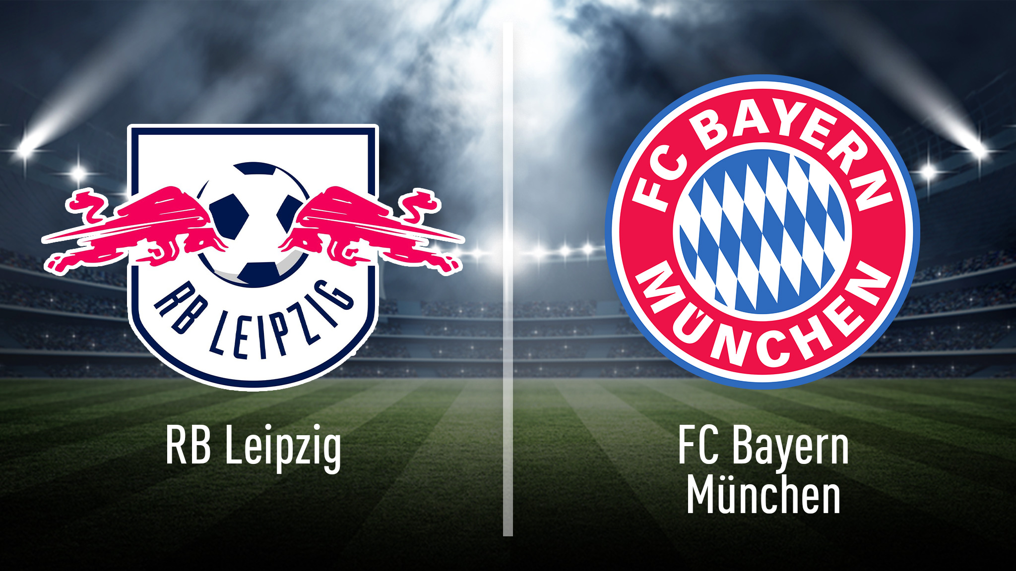 German League Watch a live broadcast of Leipzig against Bayern Munich