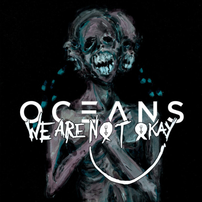 Oceans – we’re not fine
