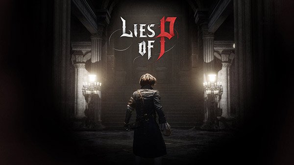 P’s Lies: PS5, PC, Series X |  Announcement trailer for the mix between Pinocchio and Dark Souls for S & Stadia