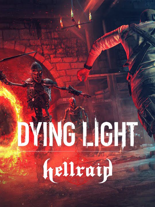 Dying Light: Hellraid, the zombie game DLC receives a story mode