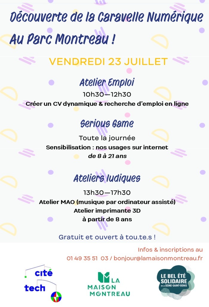 Digital Caravel – FabLab Mobile!  La Maison Montreau 31 Montreuil Friday 23 July 2021