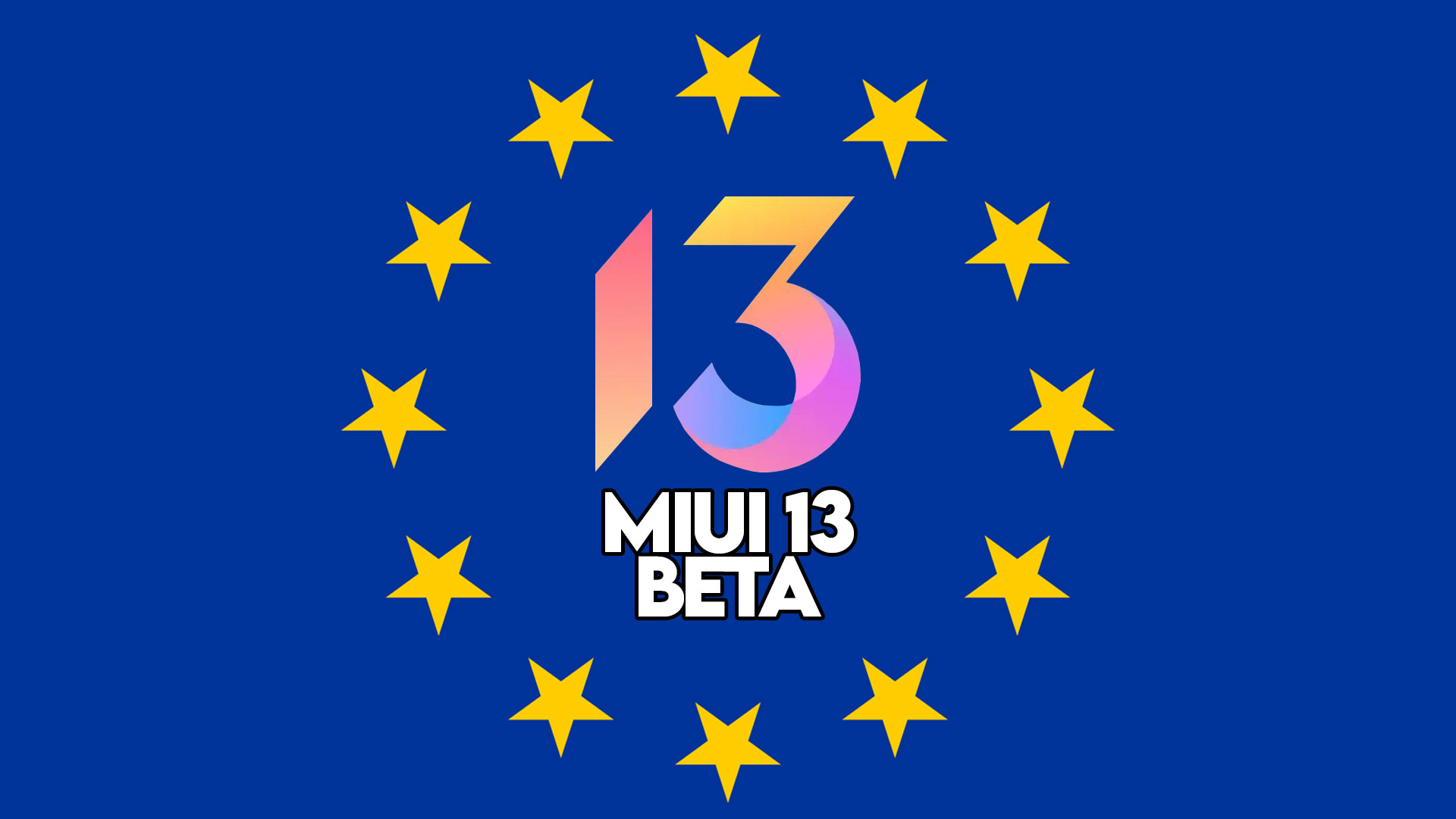 Xiaomi.eu |  MIUI 13 Beta is available in Europe with Download Tamil