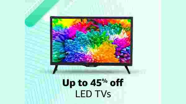Up to 45% off LED TVs